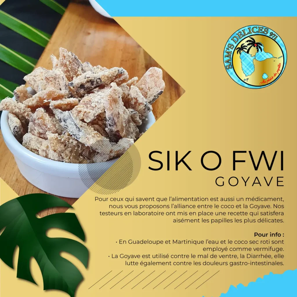 Sikofwi Goyave de Sam's Delices Port-Louis Guadeloupe