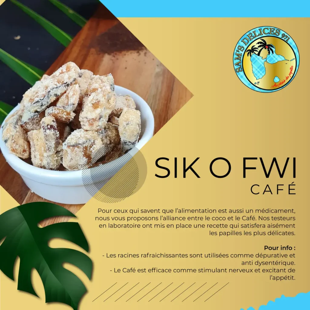 Sikofwi Café de Sam's Delices Port-Louis Guadeloupe