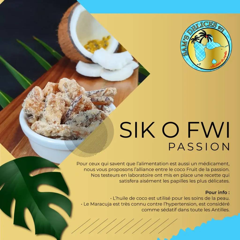 Sikofwi Passion de Sam's Delices Port-Louis Guadeloupe