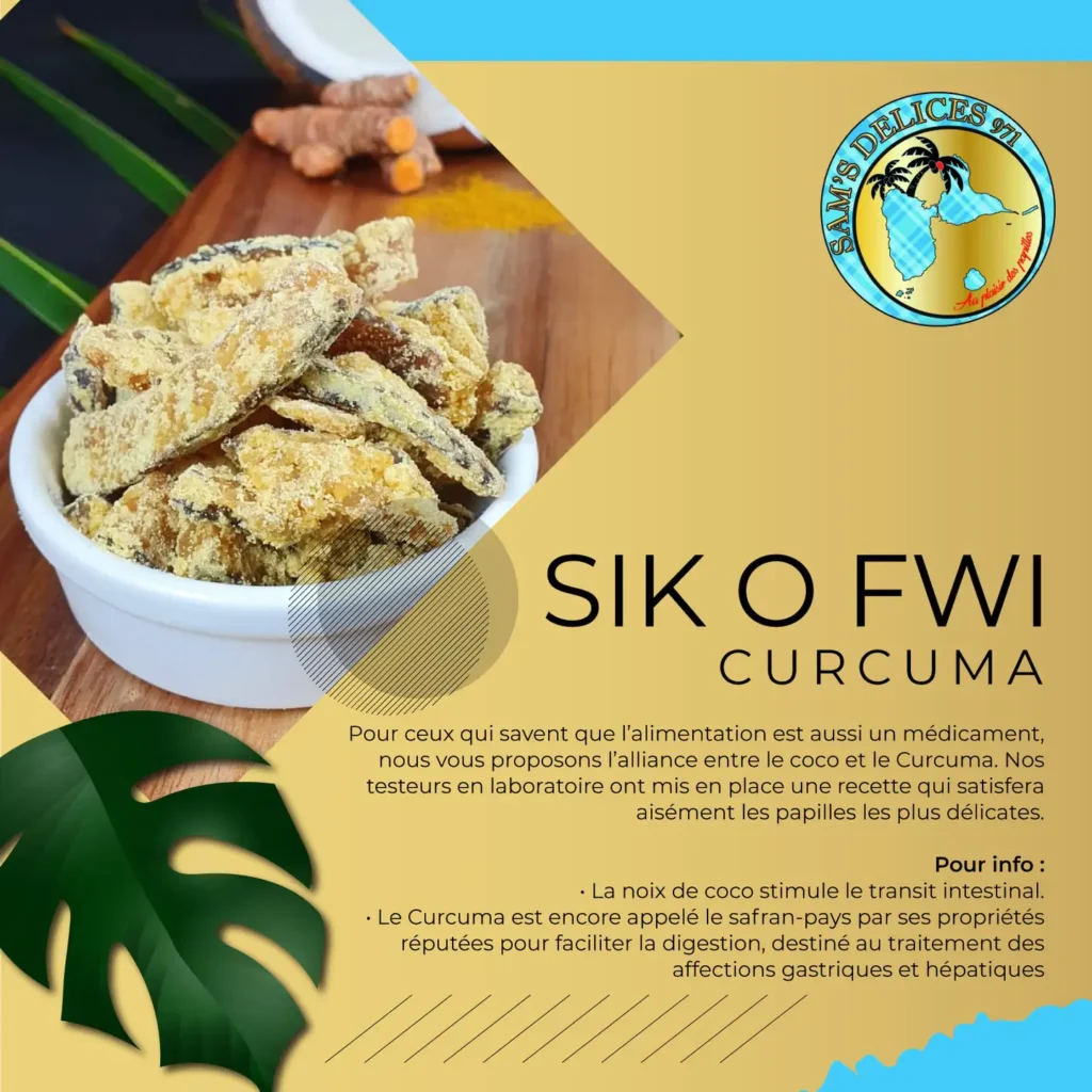 Sikofwi Curcuma de Sam's Delices Port-Louis Guadeloupe